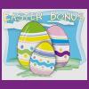 Easter Bonus
